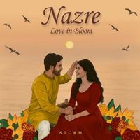 Storm - Nazre (Love In Bloom)