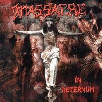 Massacre - In Aeternum (Explicit)