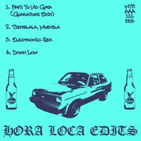 Watara - Hora Loca Edits (Explicit)