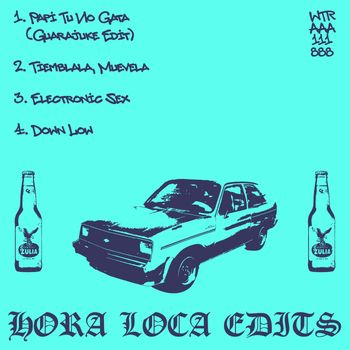 Watara - Hora Loca Edits (Explicit)