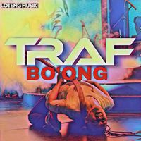 Traf - Bo'ong