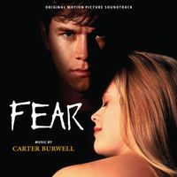 Carter Burwell - Fear (Original Motion Picture Soundtrack)