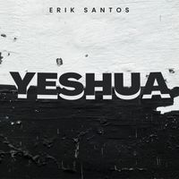 Erik Santos - Yeshua