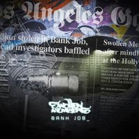 Swollen Members - Bank Job