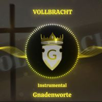 Gnadenworte - Vollbracht (Instrumental)