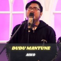 Aiko - Dudu Mantune