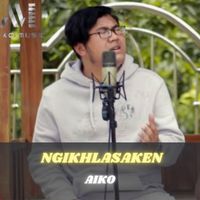 Aiko - Ngikhlasaken