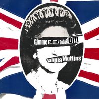 Vanilla Muffins - Gimme Some Sugar Oi (Radio Edit)