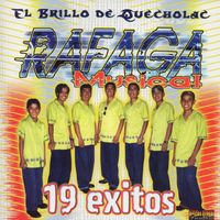 Rafaga Musical - 19 Exitos