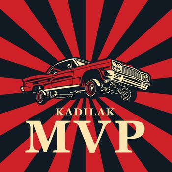 Kadilak - MVP