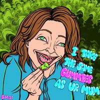 smol - i take the same gummies as ur mom (Explicit)