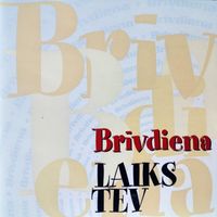 Brīvdiena - Laiks Tev