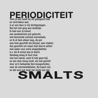 Smalts - Periodiciteit