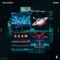 Scrim - The Club EP