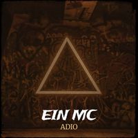 Adio - Ein MC (Explicit)