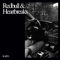 Kaito - Redbull & Heartbreaks