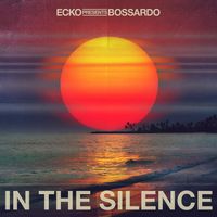 Ecko Presents Bossardo - In The Silence