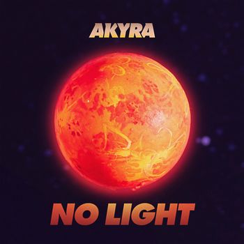 Akyra - NO LIGHT