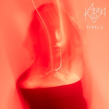 Anna Kova - Pixels