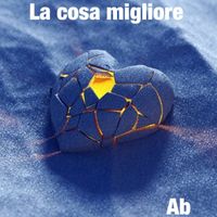 Ab - La cosa migliore