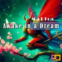 MaTTrA - Awake in a Dream