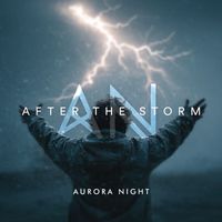 Aurora Night - After The Storm