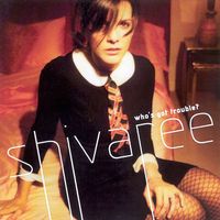 Shivaree - Who's got trouble?