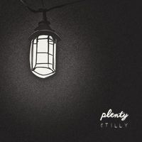 &Tilly - Plenty