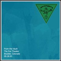 The Strangers - Live at Fox Theater - 1993-09-28