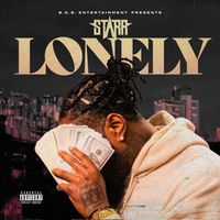 Starr - Lonely (Explicit)