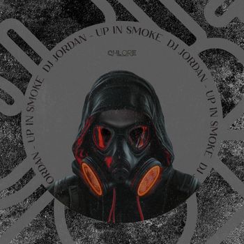 DJ Jordan - Up in Smoke