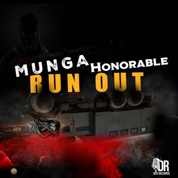 Munga Honorable - Run Out (Explicit)