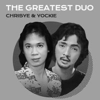 Chrisye - The Greatest Duo - Chrisye & Yockie