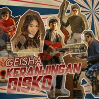 Geisha - Keranjingan Disko