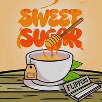 flippers - Sweet Sugar