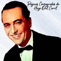 Hugo del Carril - Páginas Consagradas