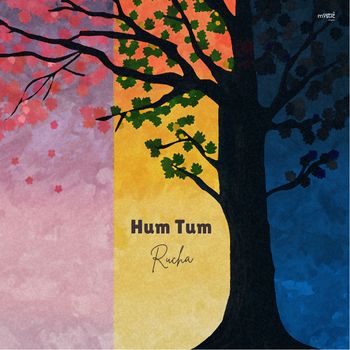 Rucha - Hum Tum