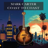Mark Carter - Coast To Coast