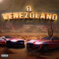 Gallardo - El Venezolano (Explicit)