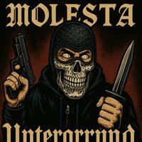 Molesta - UNTERGRUND (Explicit)