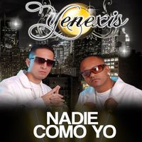 Yenexis Los Patrones - Nadie Como Yo