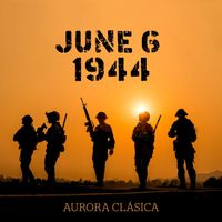 Aurora Clásica - June 6 1944