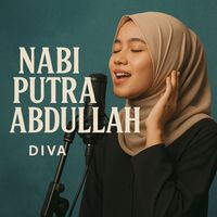 DIVA - Nabi Putra Abdullah