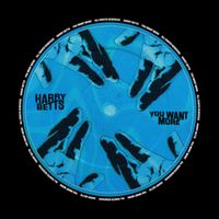 Harry Betts - You Want More