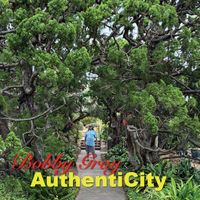 Bobby Gray - Authenticity