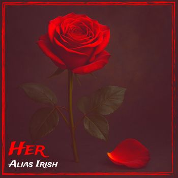 Alias Irish - Her (Explicit)