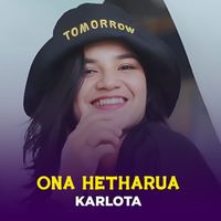 Ona Hetharua - Karlota