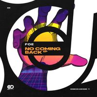 Foe - No Coming Back EP