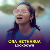 Ona Hetharua - Lockdown