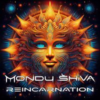Mondu Shiva - Reincarnation